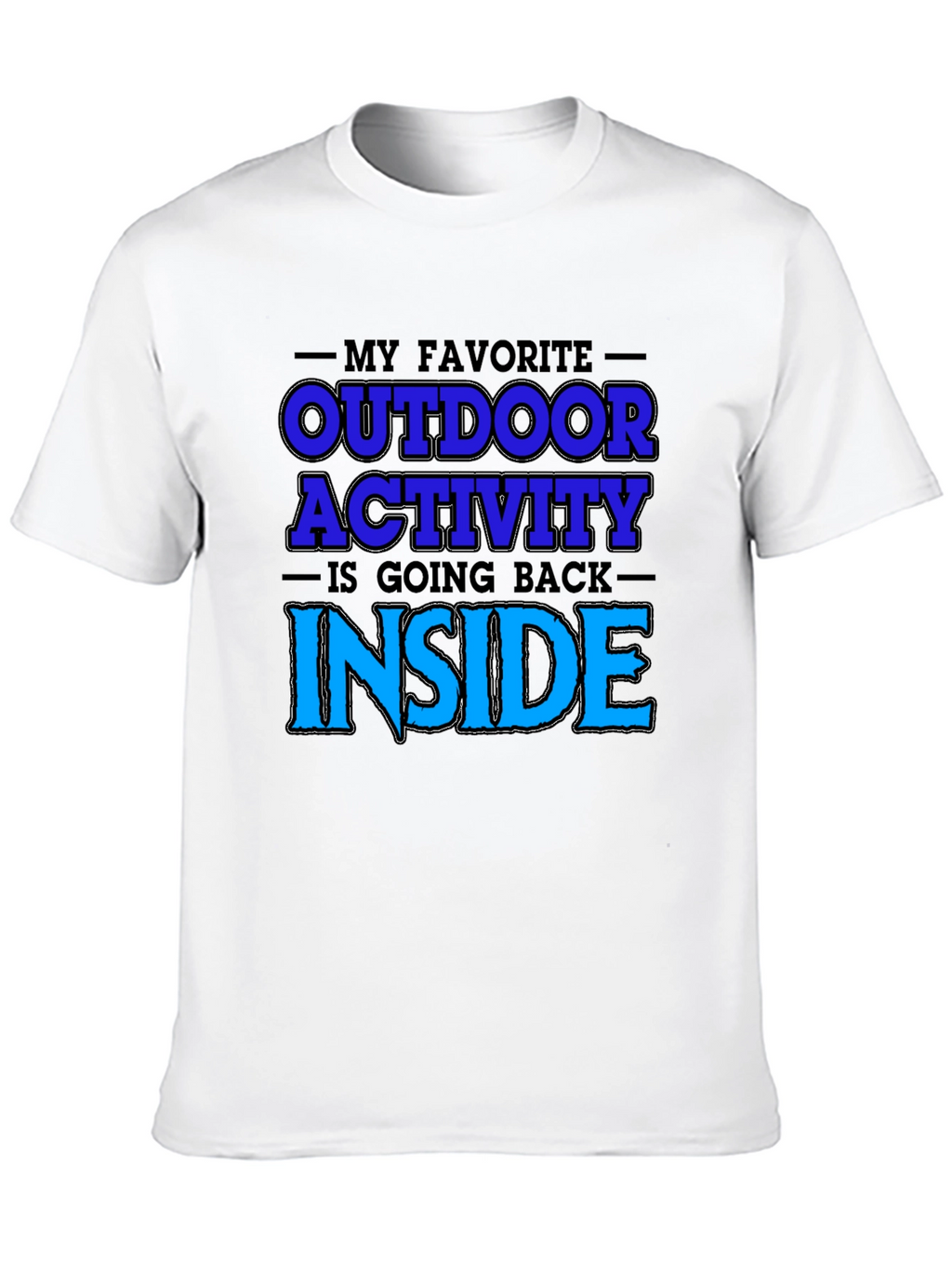 Funny Outdoor Activity Graphic T-Shirt