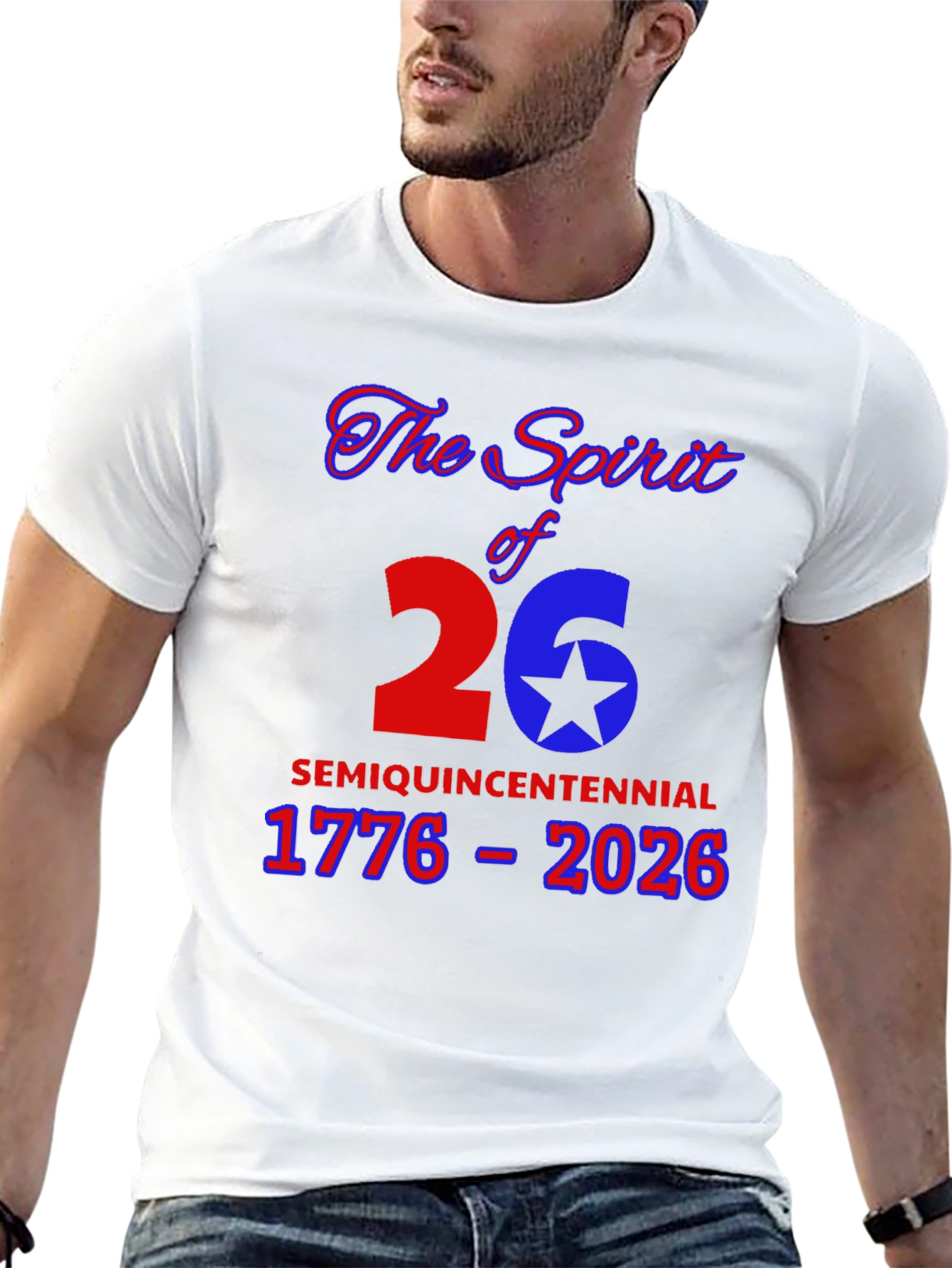 Spirit of 26 Semiquincentennial T-Shirt