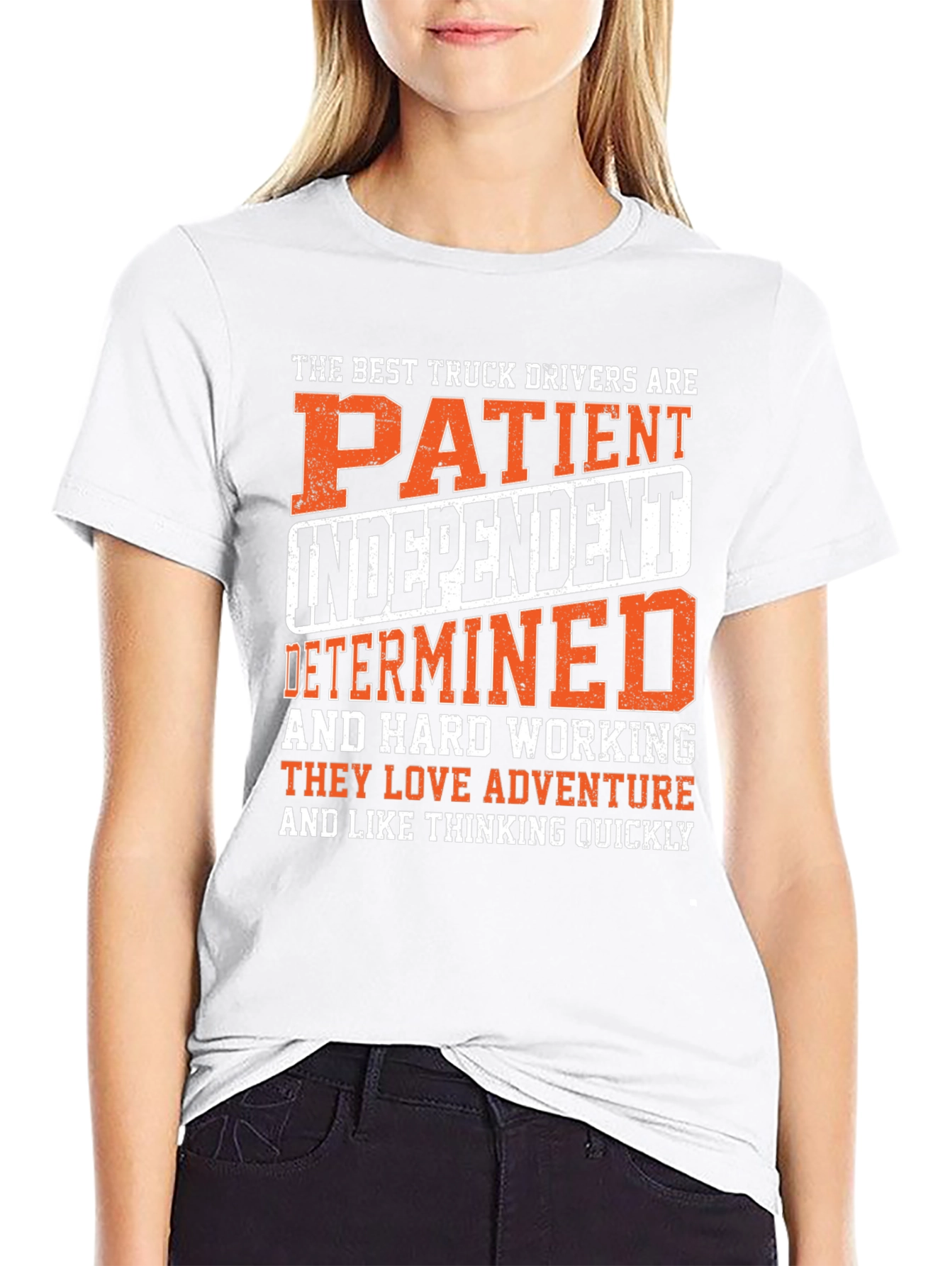 Truck Driver Graphic Tee: Patient Independent Determined