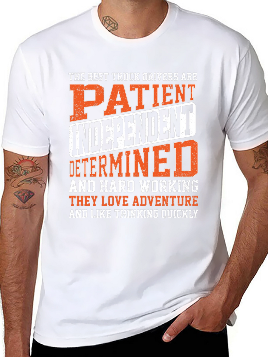 Truck Driver Graphic Tee: Patient Independent Determined
