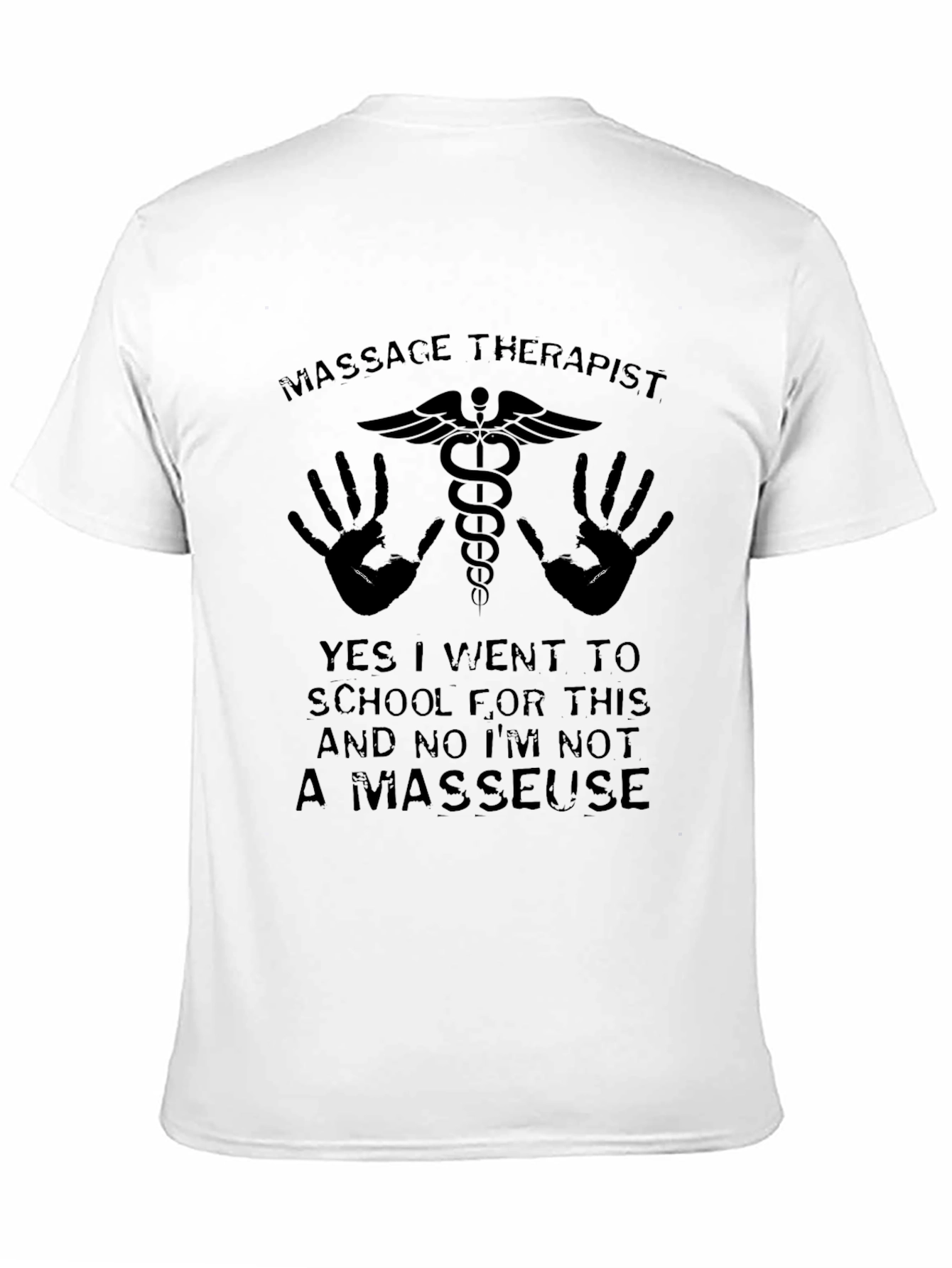 Massage Therapist T-Shirt - Funny Masseuse Gift