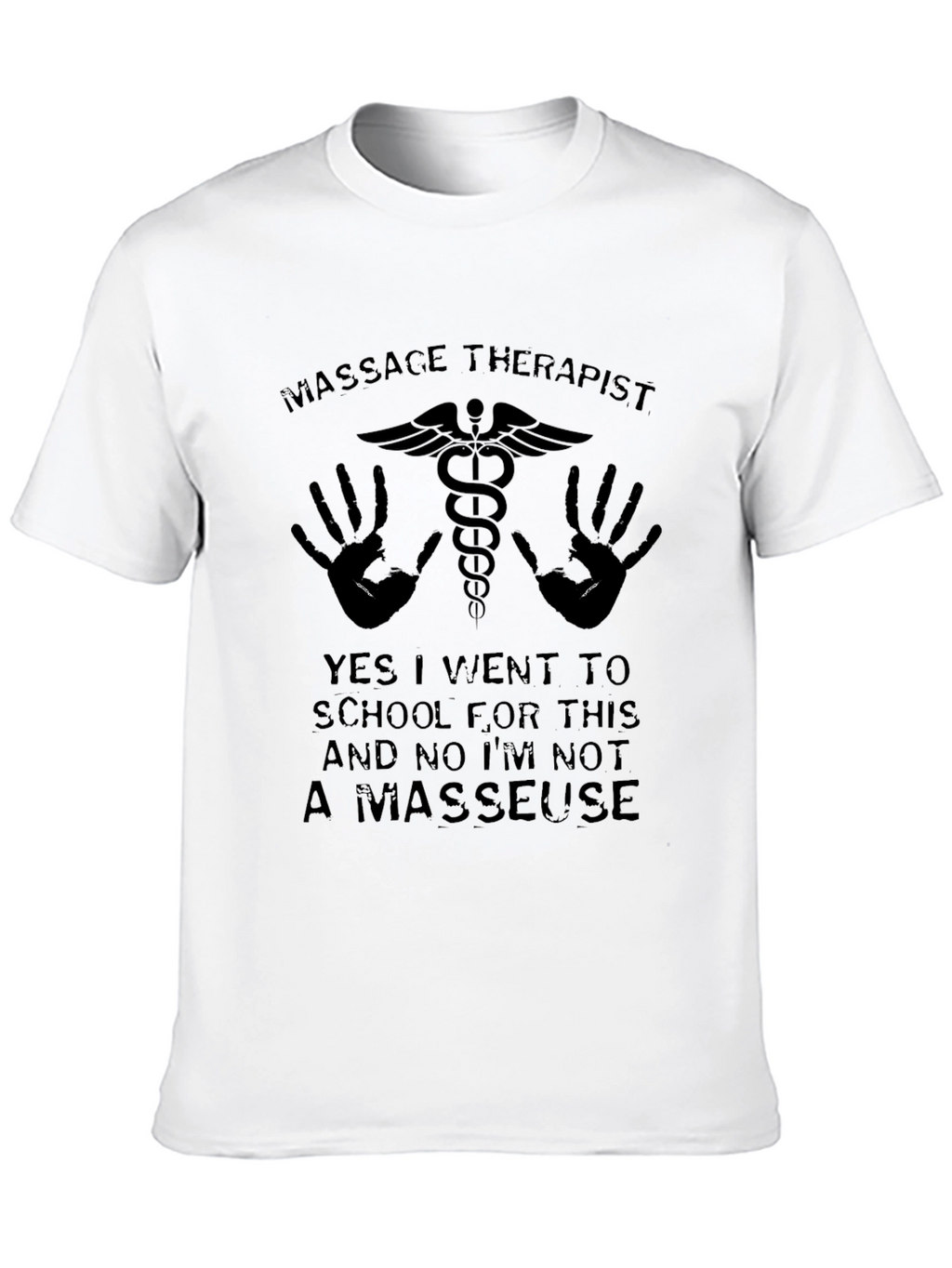 Massage Therapist T-Shirt - Funny Masseuse Gift