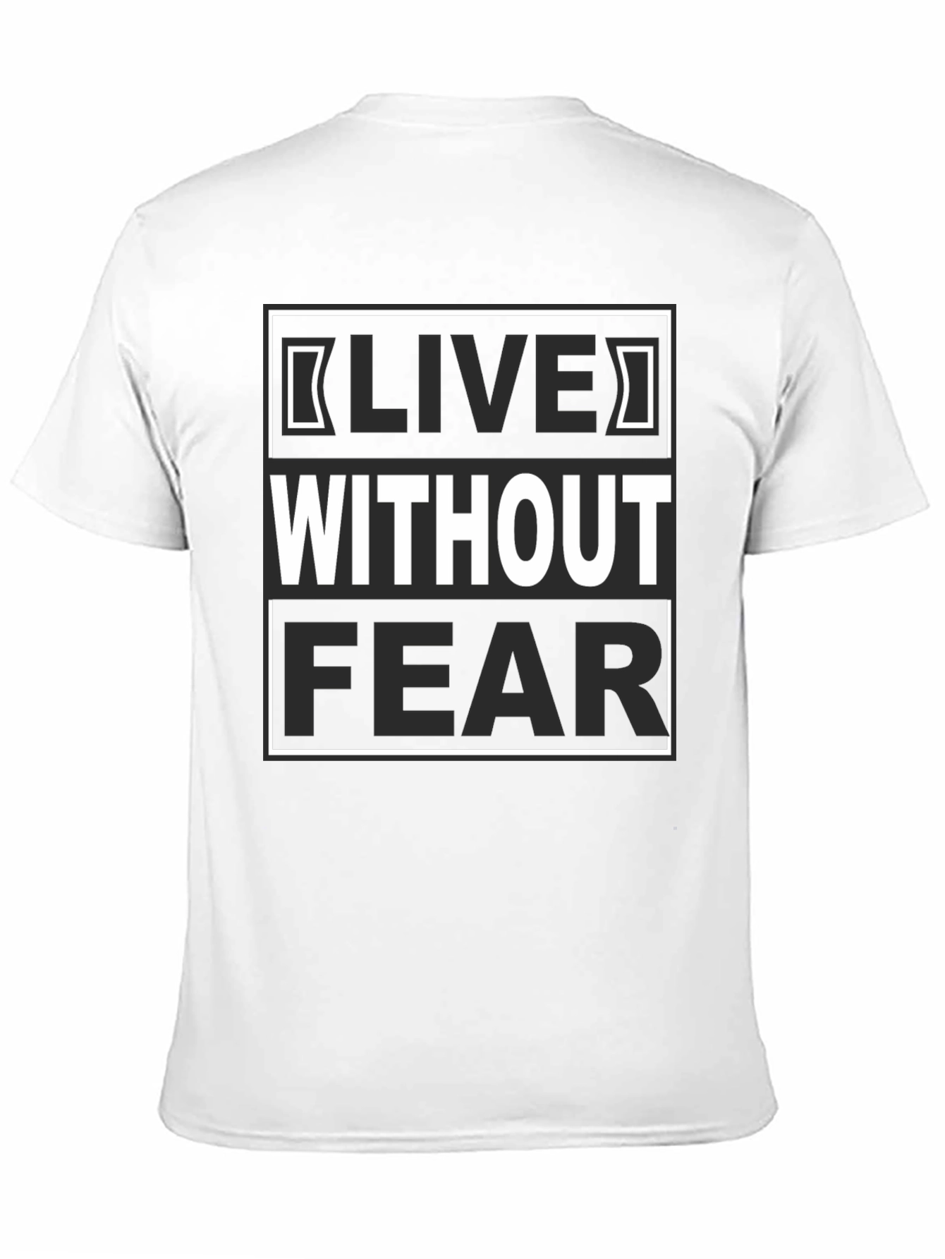 Live Without Fear Graphic Tee