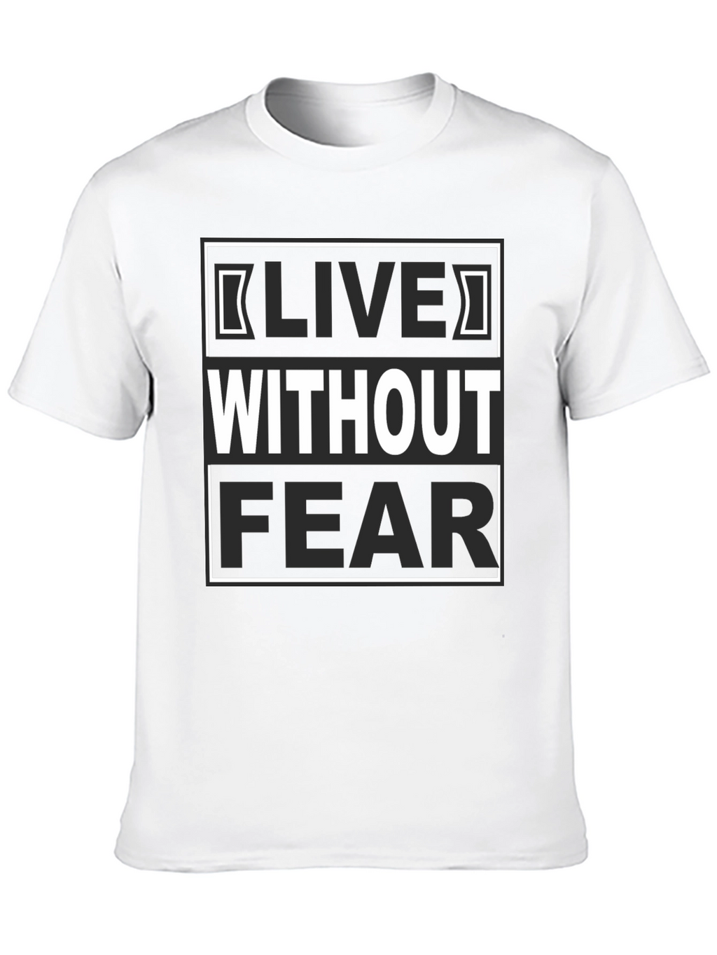 Live Without Fear Graphic Tee