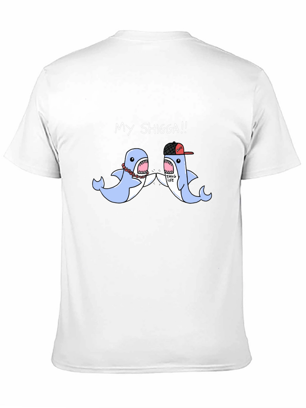 My Shigga Shark Graphic T-Shirt - Unique Design