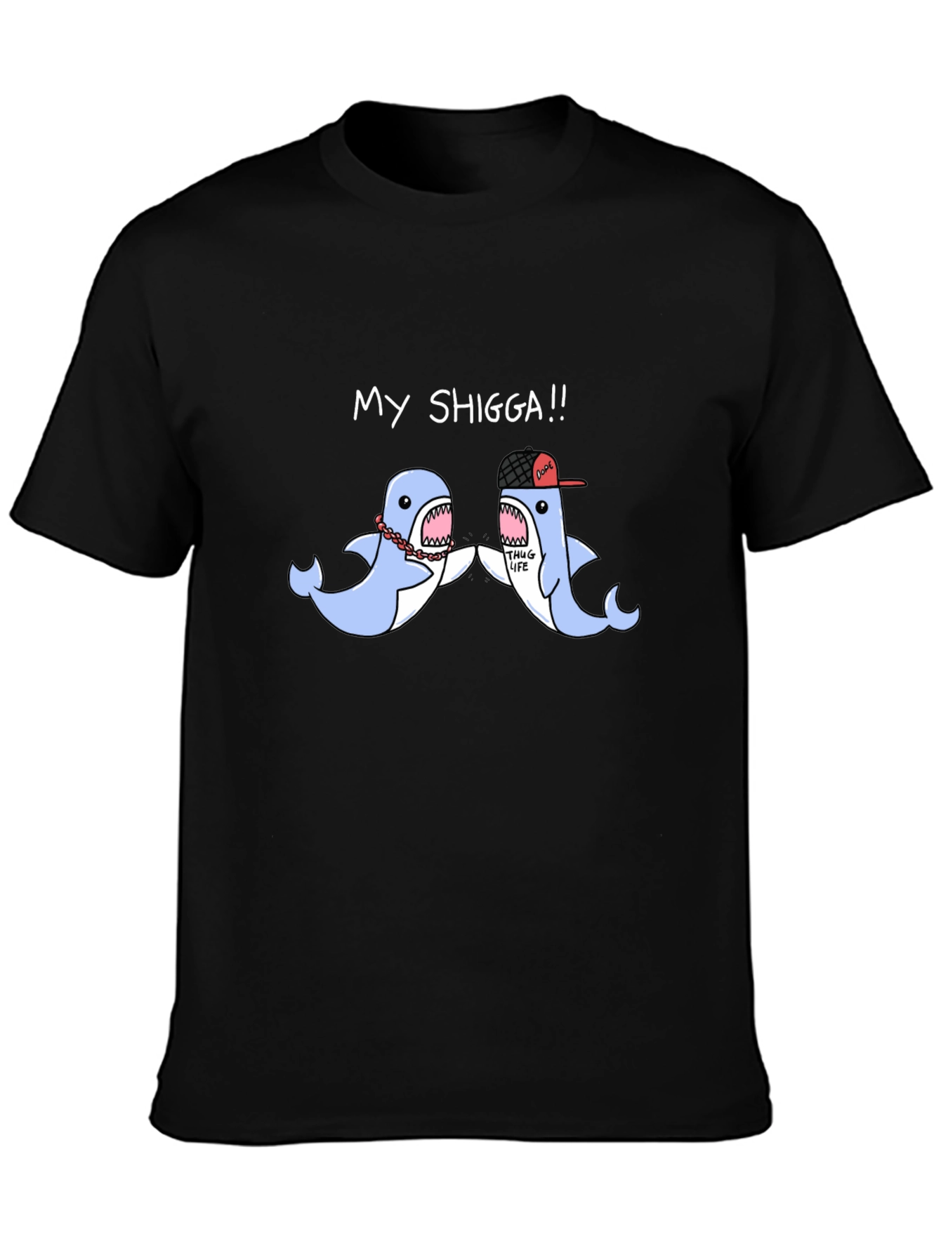 My Shigga Shark Graphic T-Shirt - Unique Design