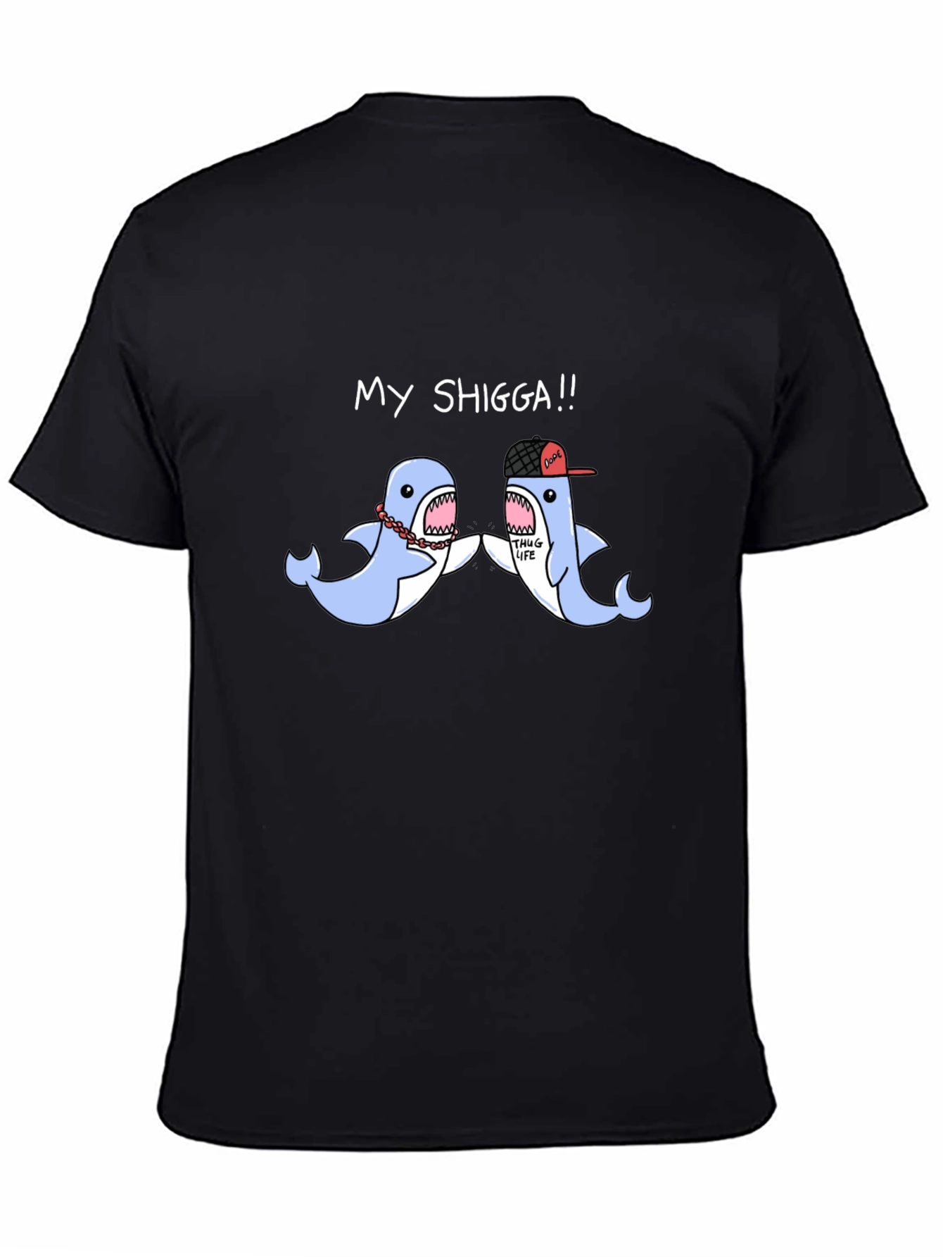 My Shigga Shark Graphic T-Shirt - Unique Design