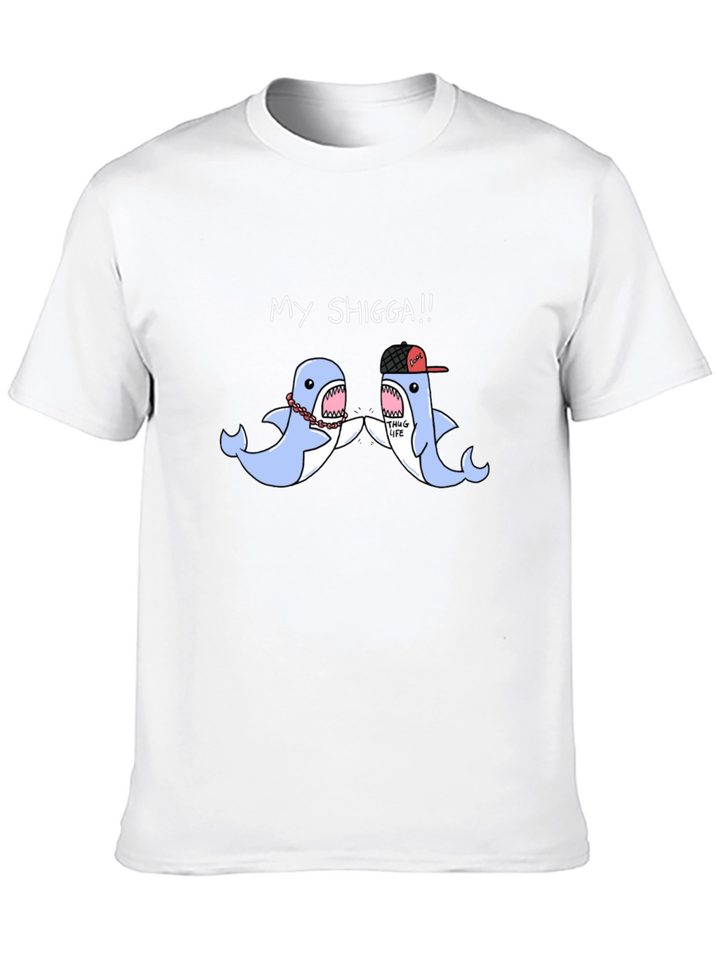 My Shigga Shark Graphic T-Shirt - Unique Design