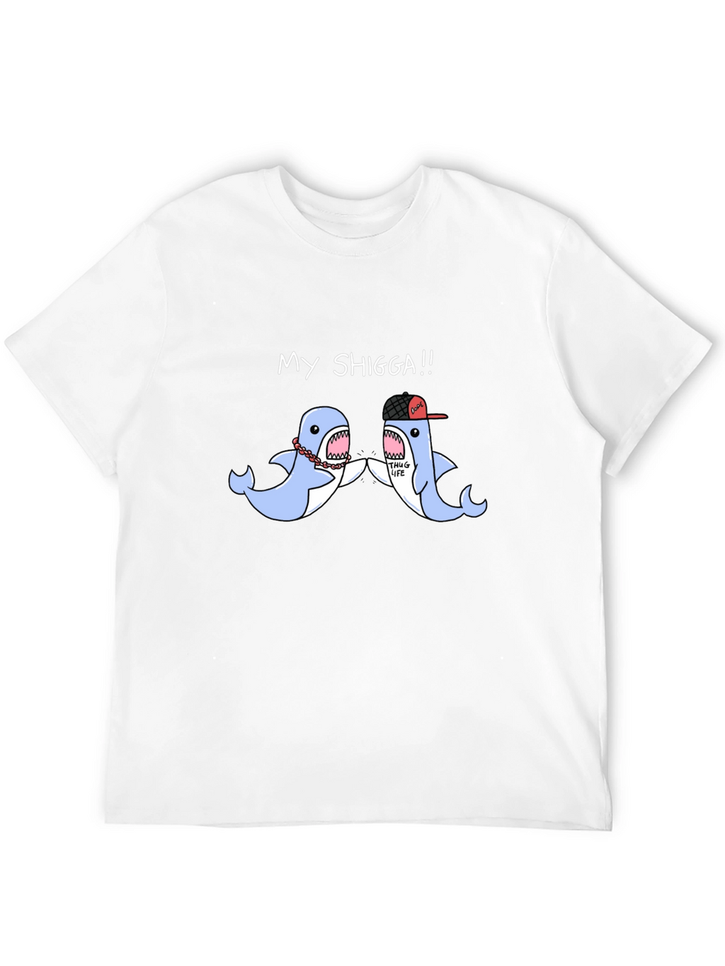 My Shigga Shark Graphic T-Shirt - Unique Design