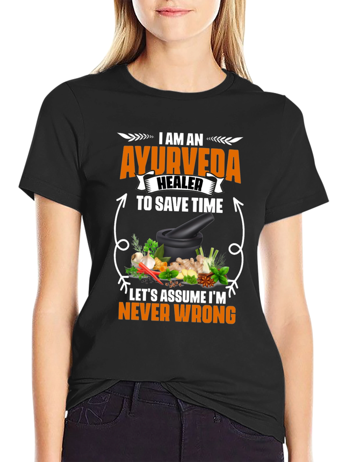 Ayurveda Healer T-Shirt - Never Wrong Herbal Medicine Tee
