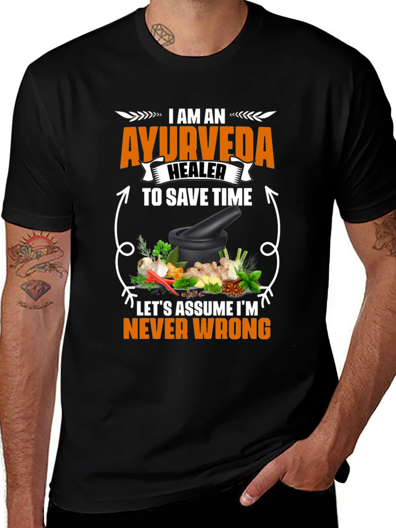 Ayurveda Healer T-Shirt - Never Wrong Herbal Medicine Tee
