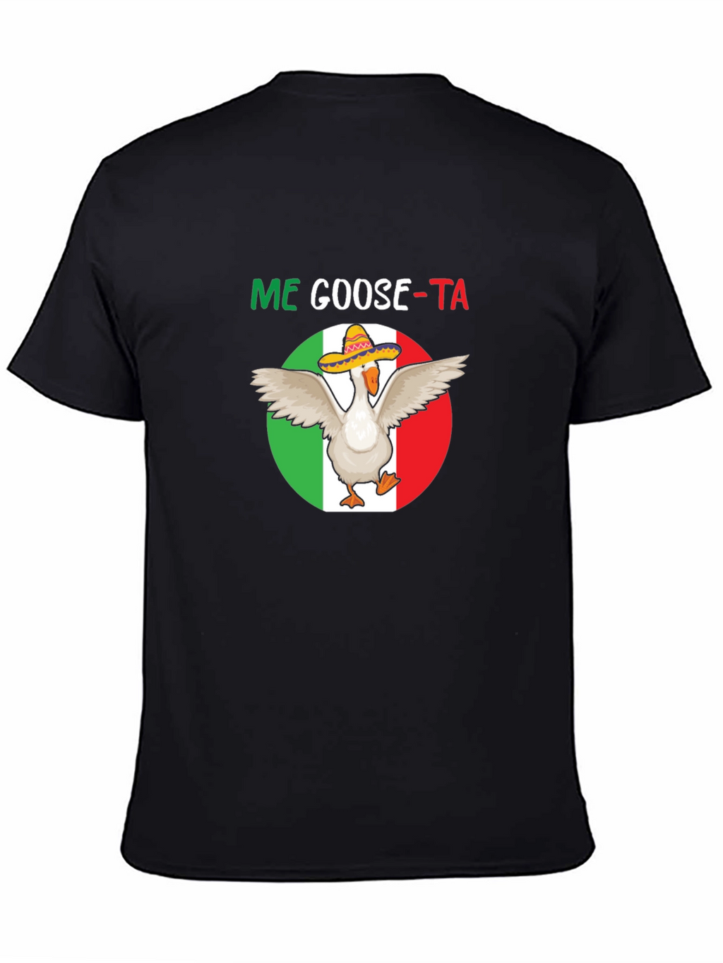 Me Goose-ta T-Shirt