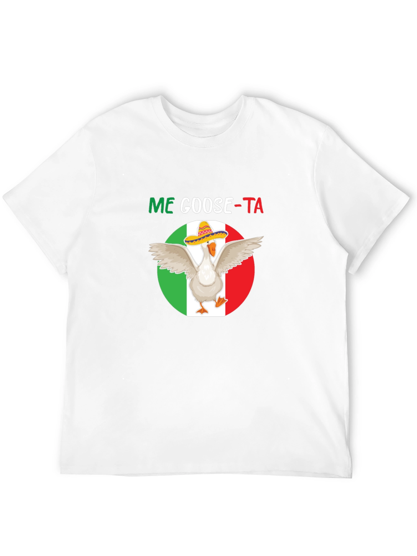 Me Goose-ta T-Shirt