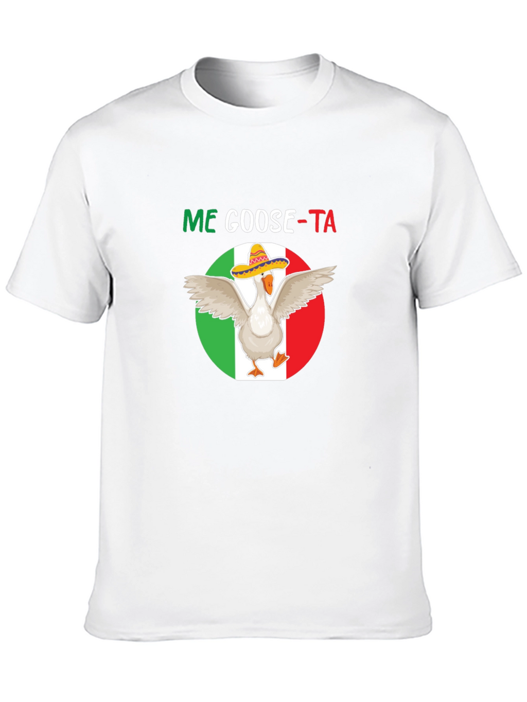 Me Goose-ta T-Shirt