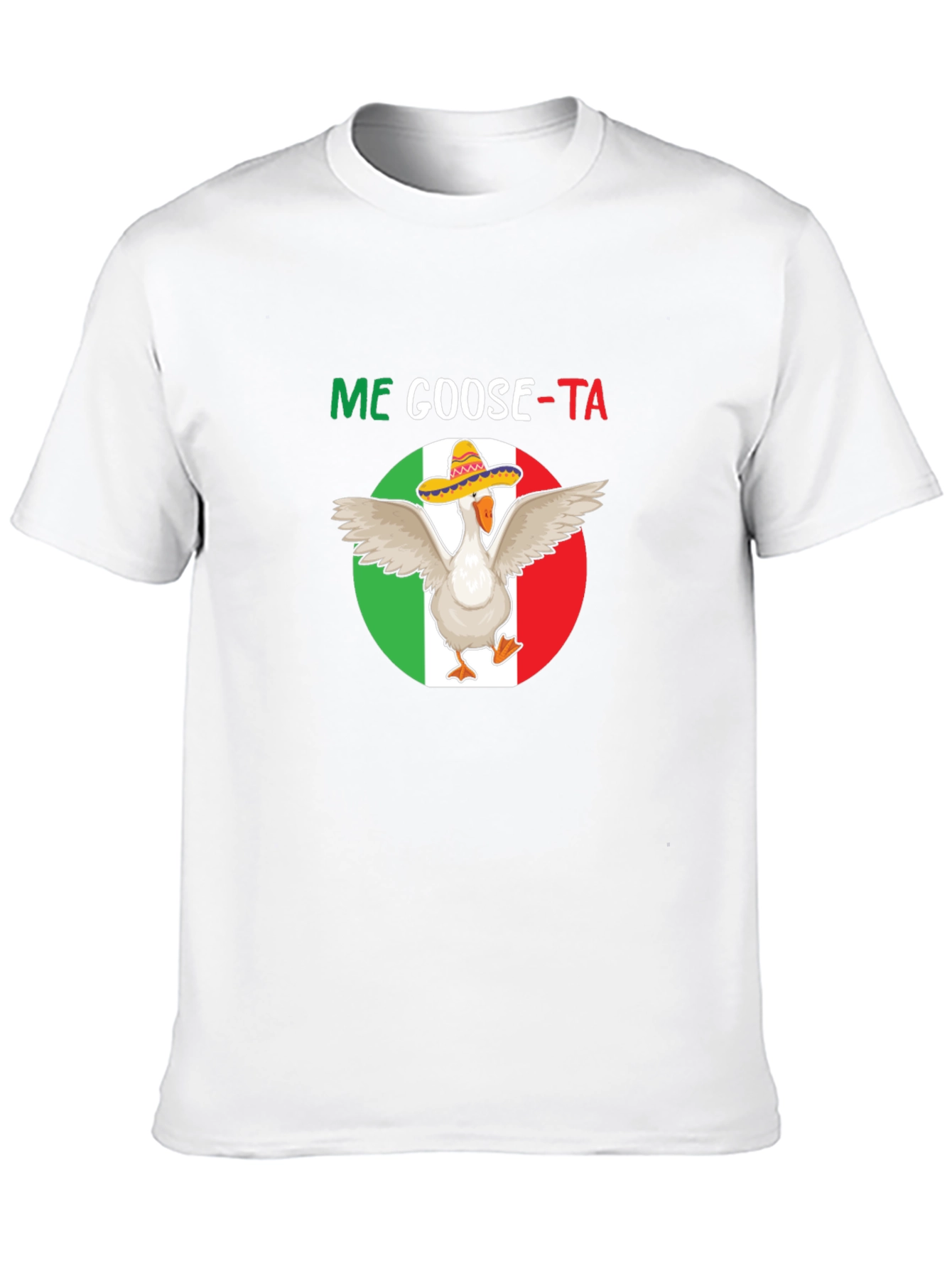 Me Goose-ta T-Shirt