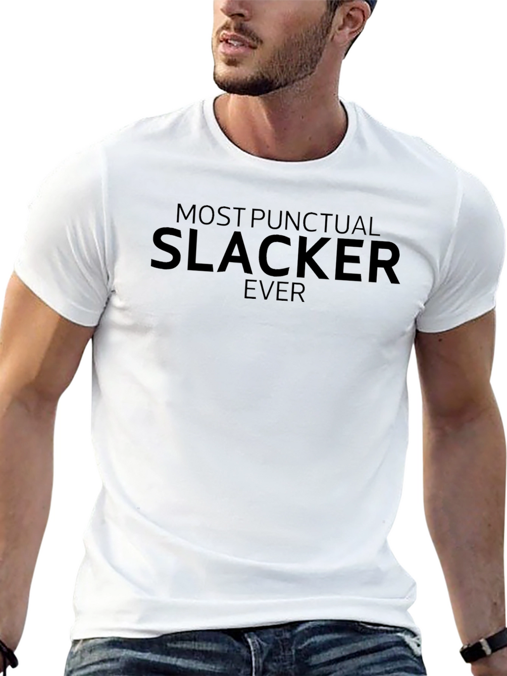 Most Punctual Slacker Ever Graphic T-Shirt