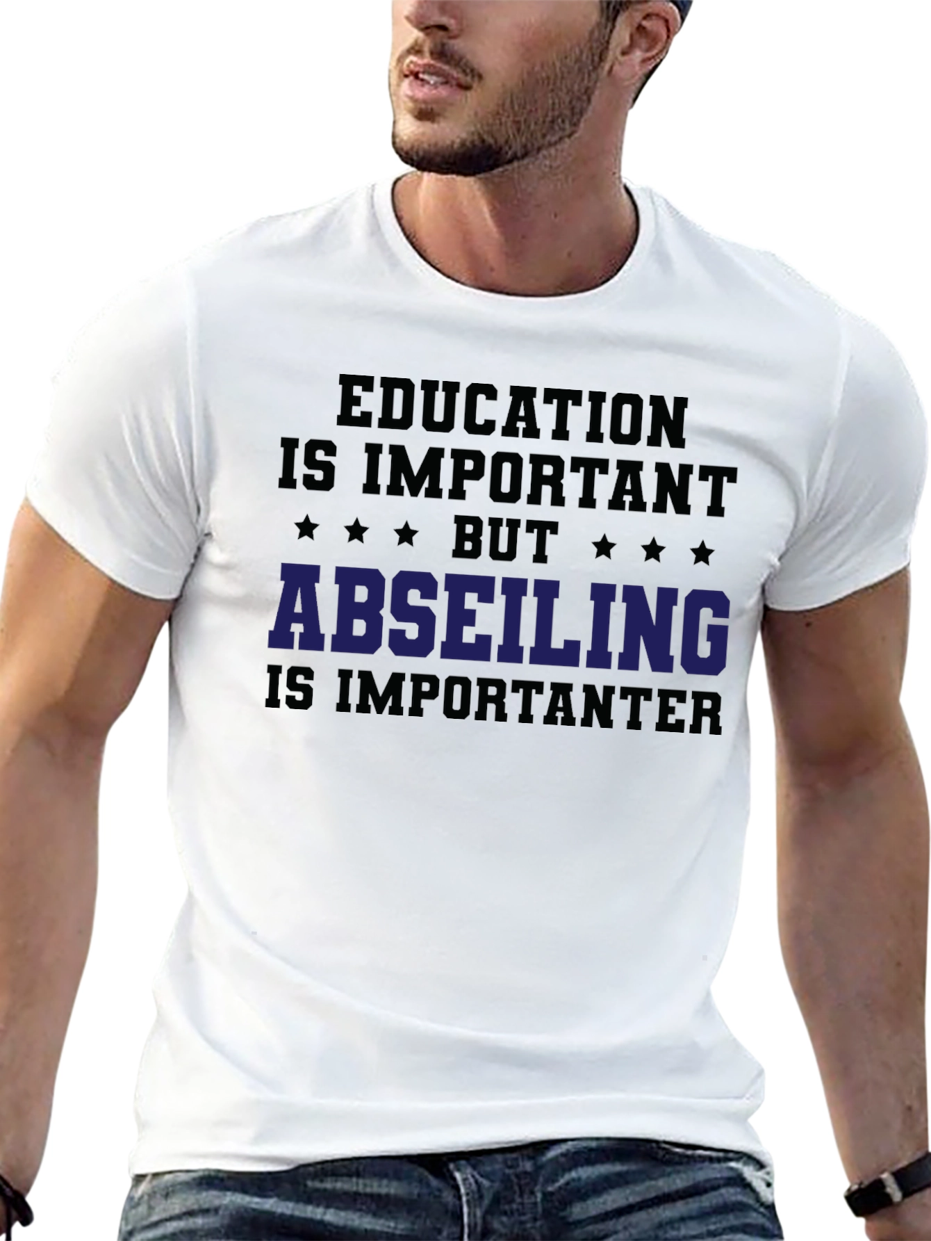 Education vs. Abseiling T-Shirt: Important-er