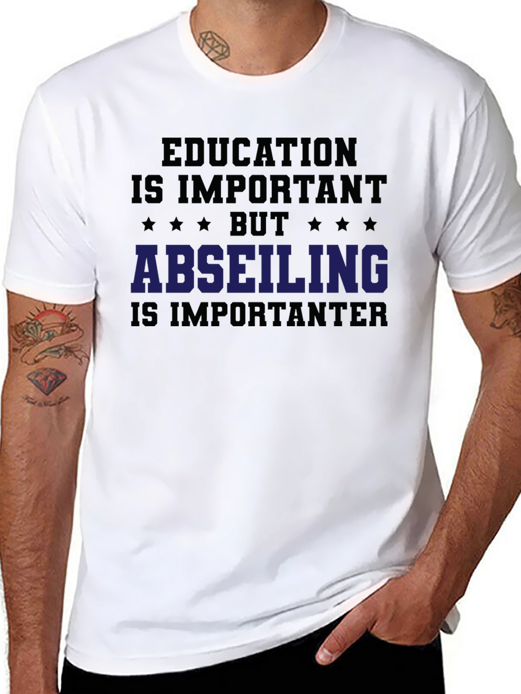 Education vs. Abseiling T-Shirt: Important-er