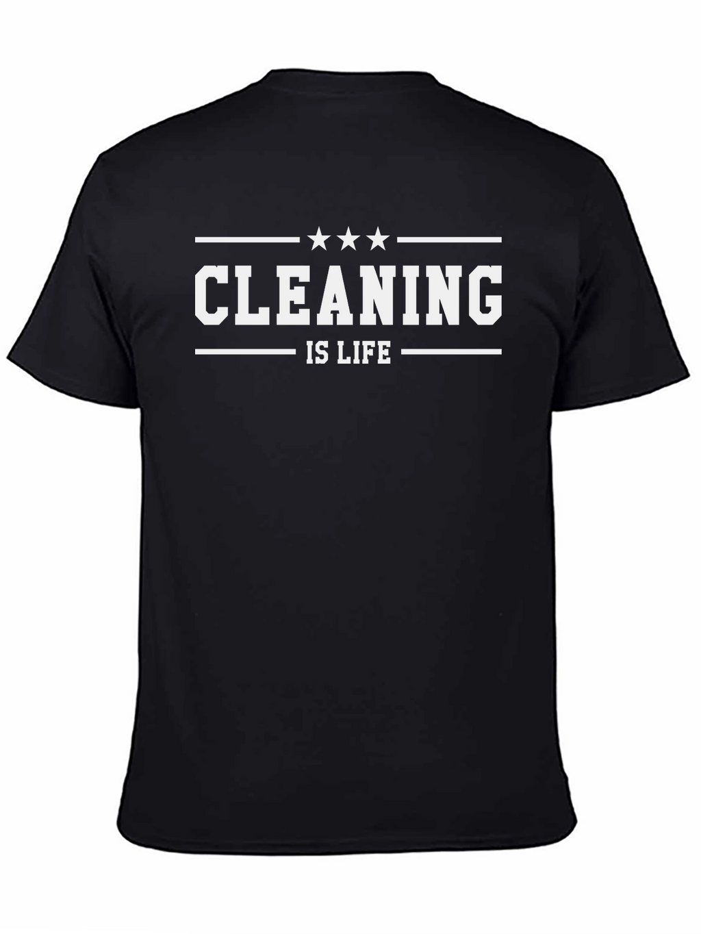 Cleaning is Life T-Shirt
