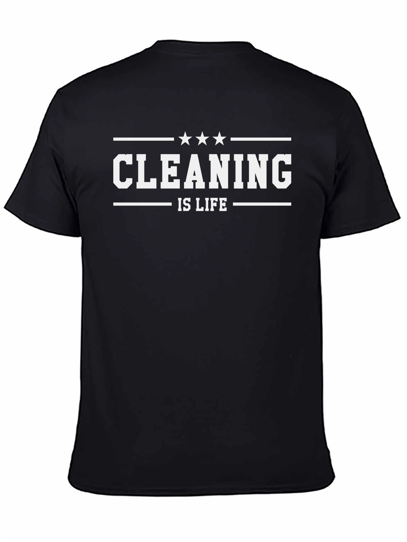 Cleaning is Life T-Shirt