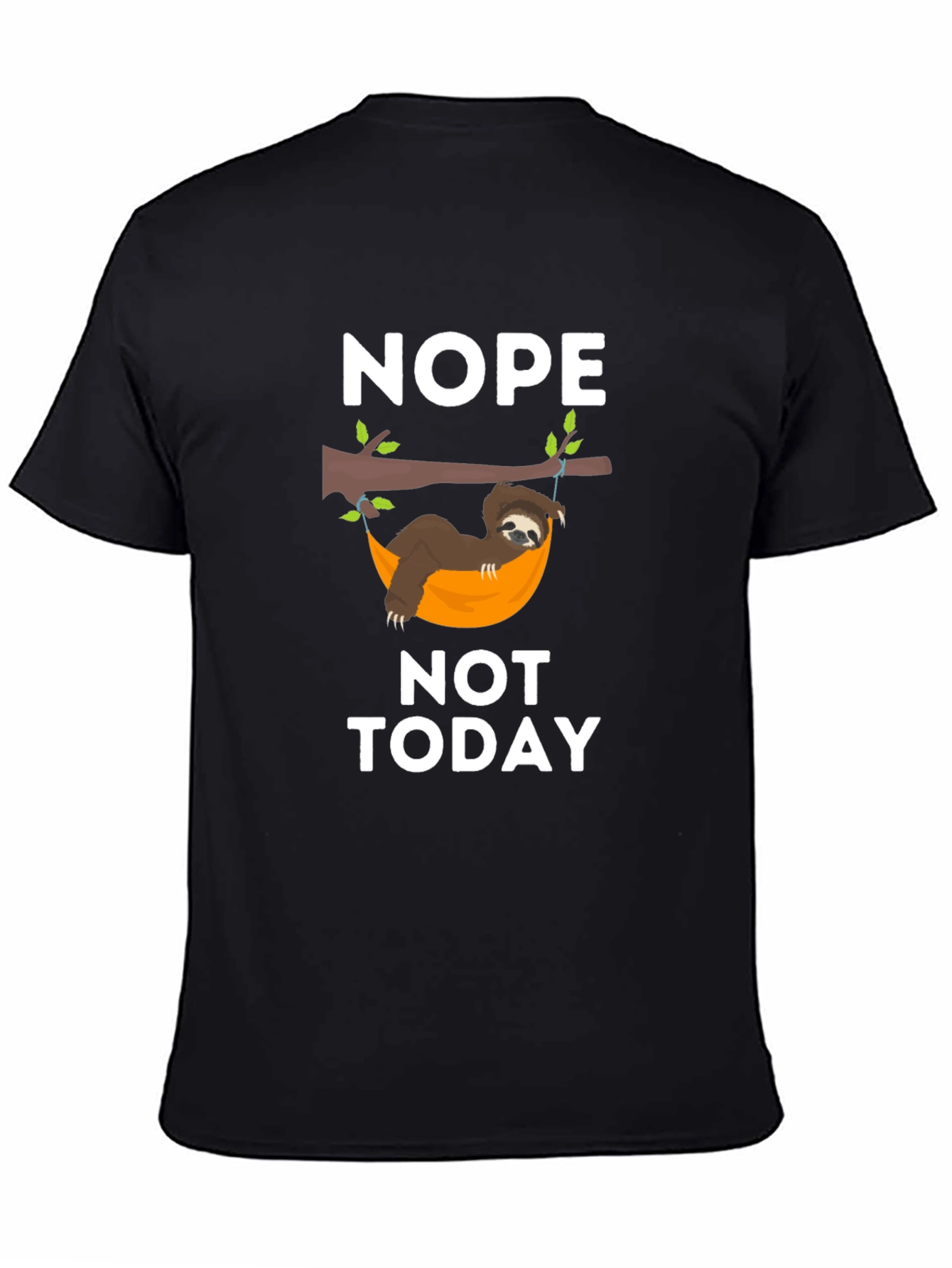 Nope Not Today Sloth Graphic T-Shirt