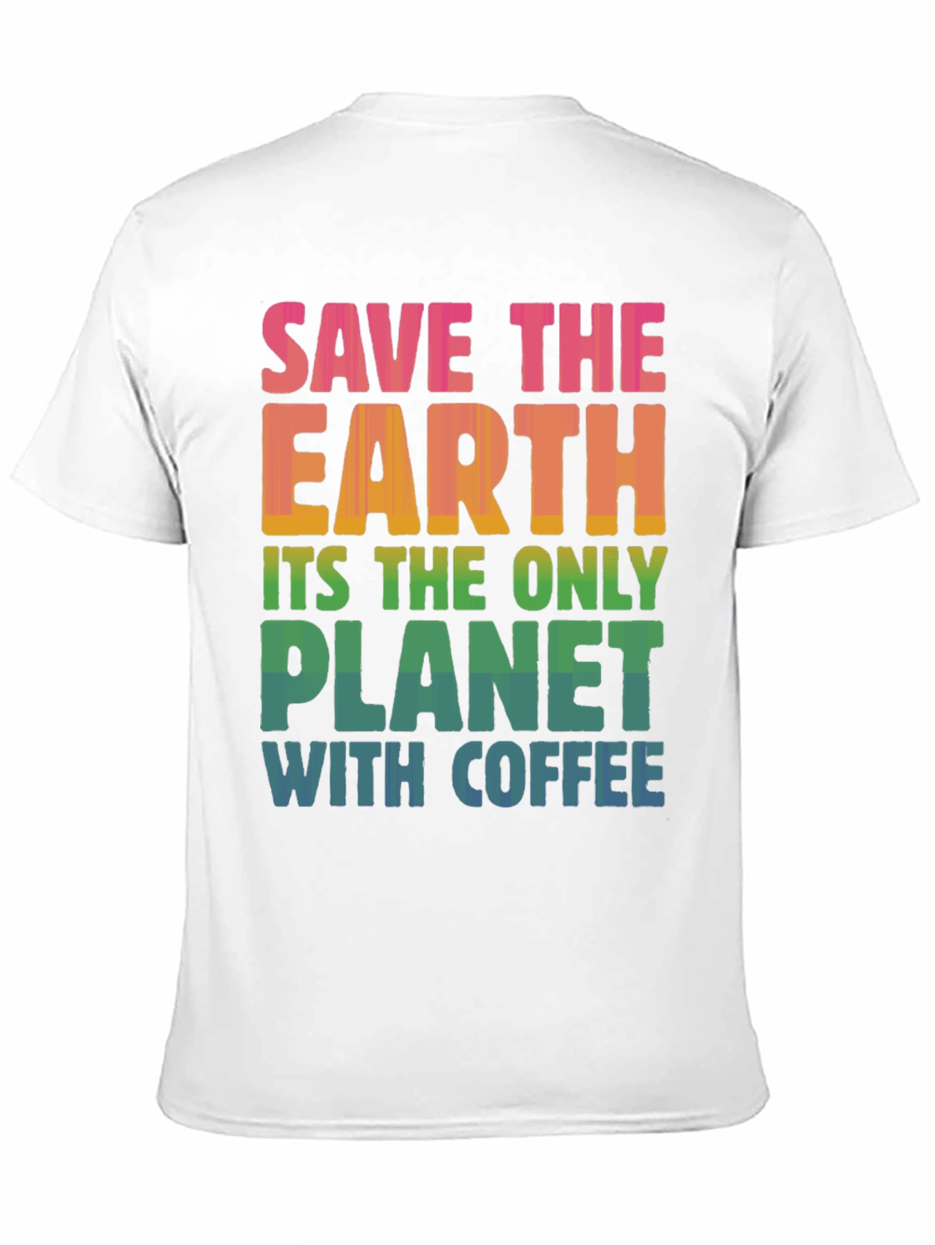 Save the Earth Coffee T-Shirt
