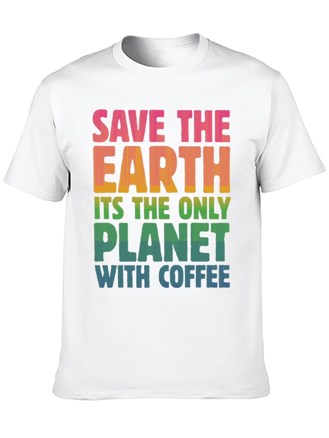 Save the Earth Coffee T-Shirt