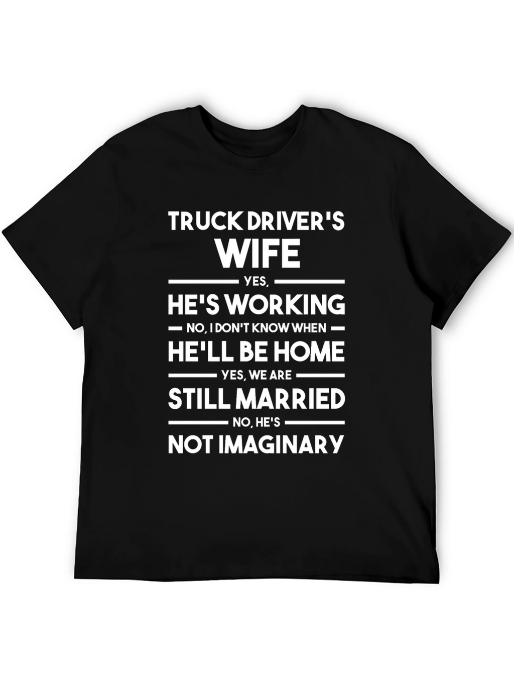 Truck Drivers Wife T-Shirt