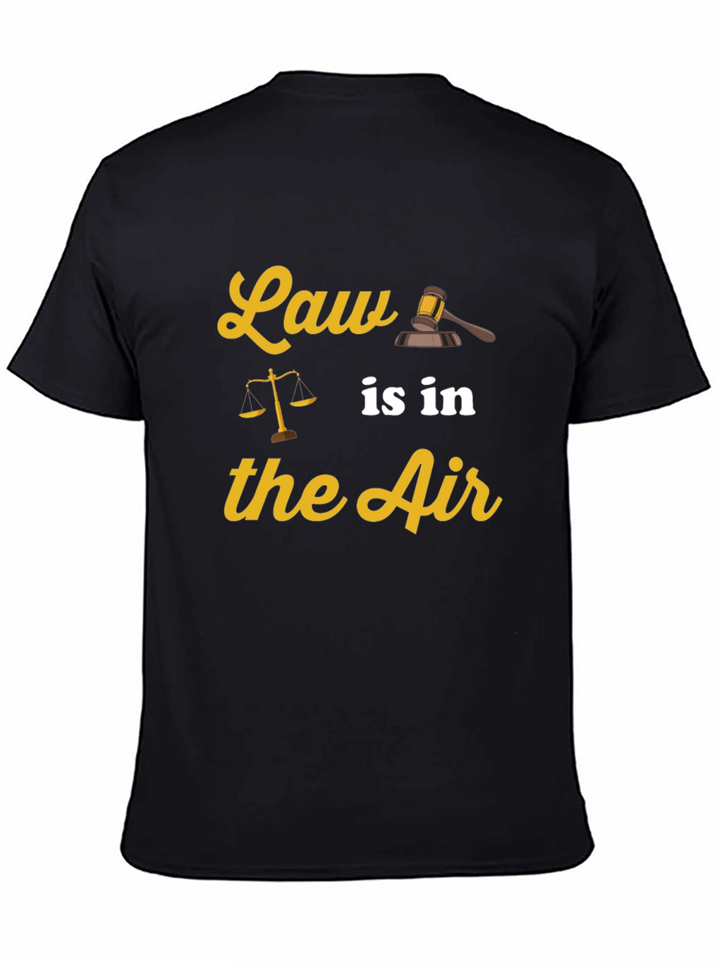 Law is in the Air Black T-Shirt