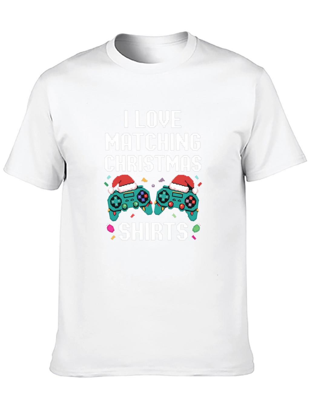 I Love Matching Christmas Shirts Gamer T-Shirt