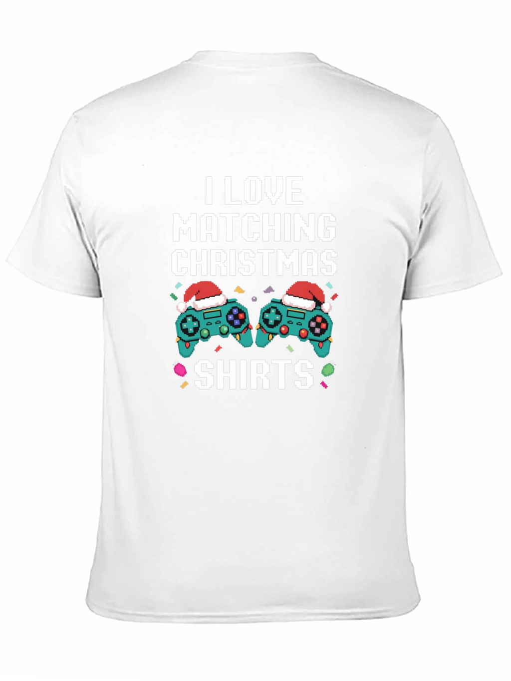 I Love Matching Christmas Shirts Gamer T-Shirt