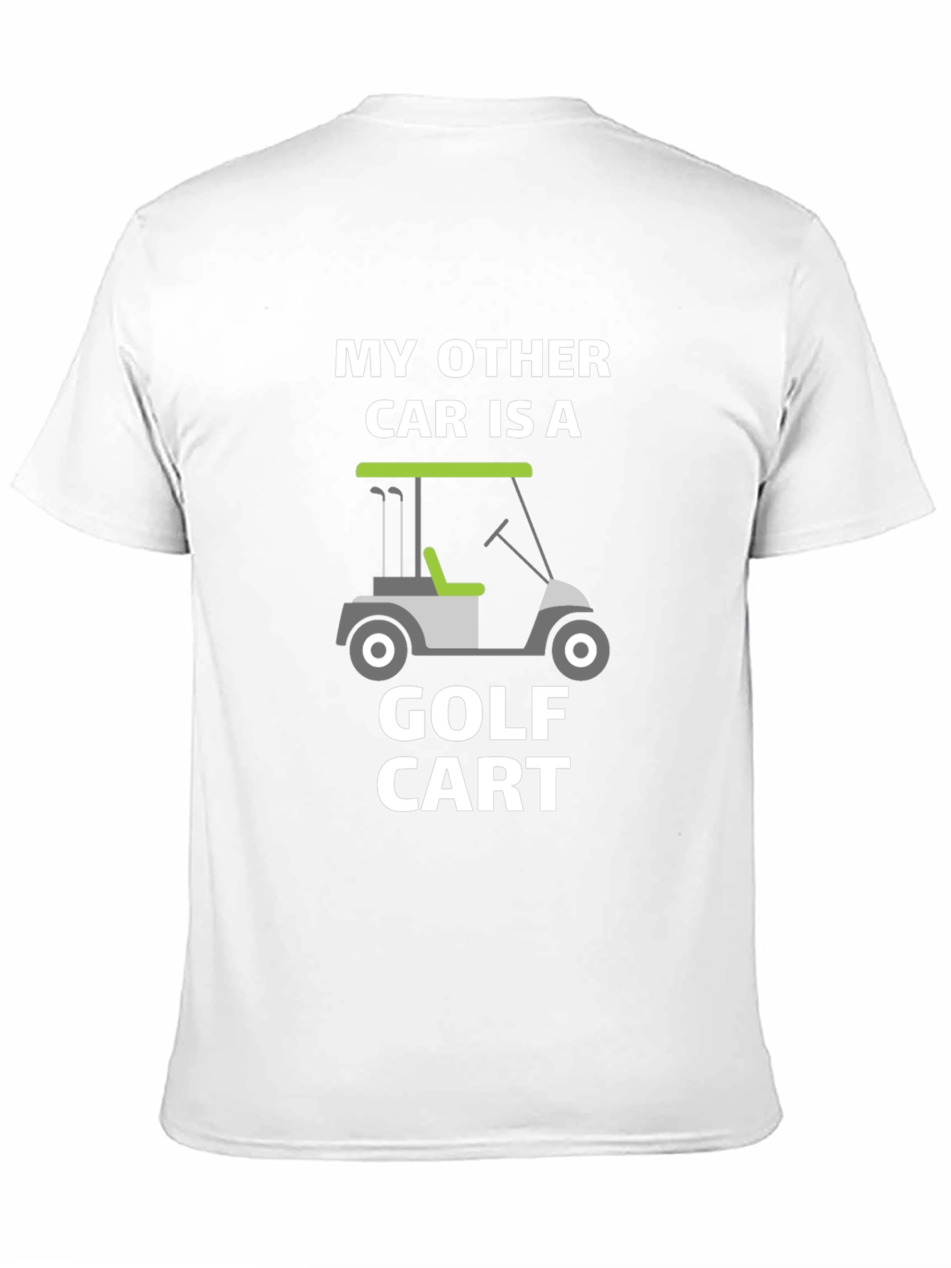 My Other Car is a Golf Cart T-Shirt