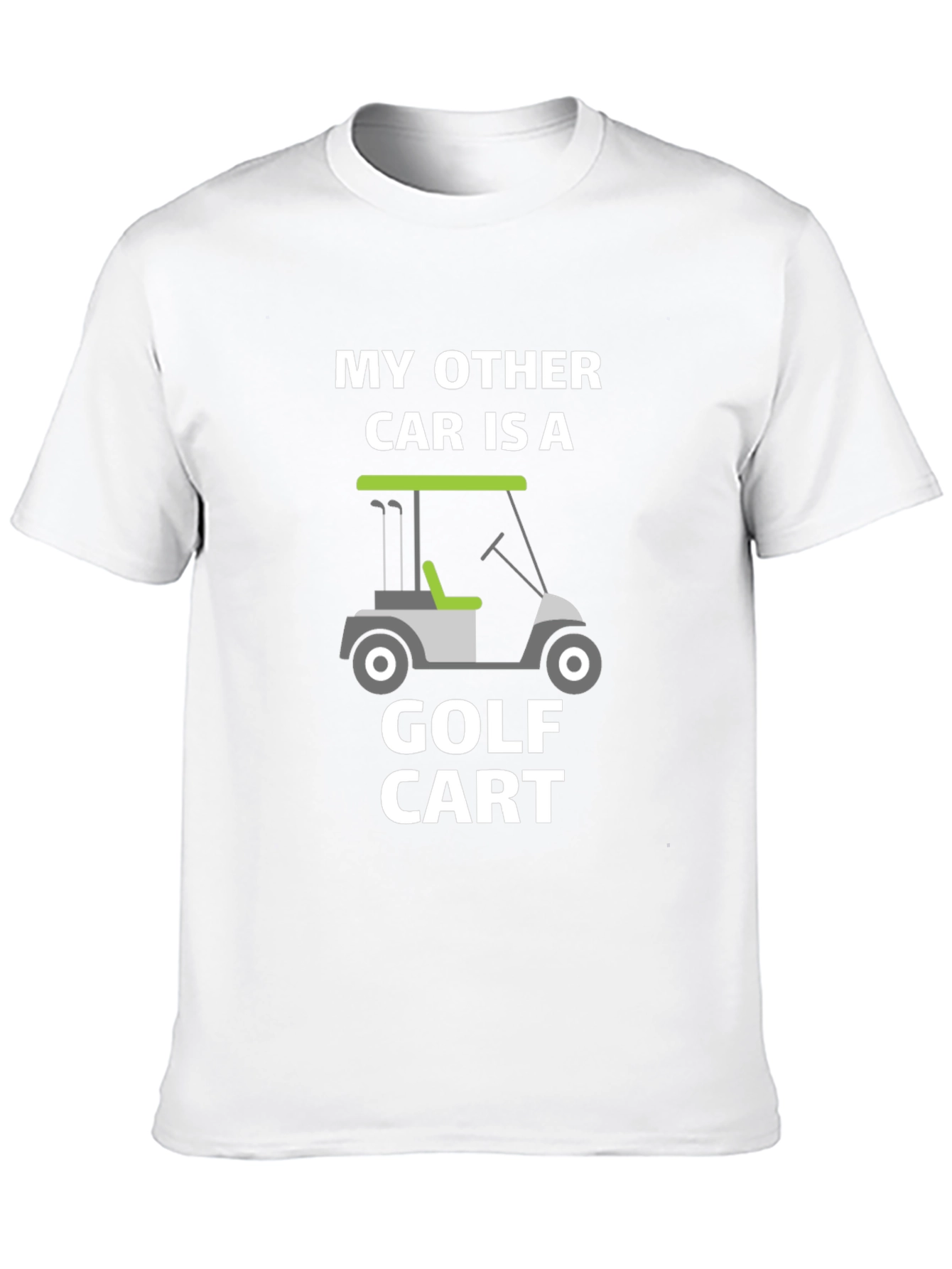 My Other Car is a Golf Cart T-Shirt