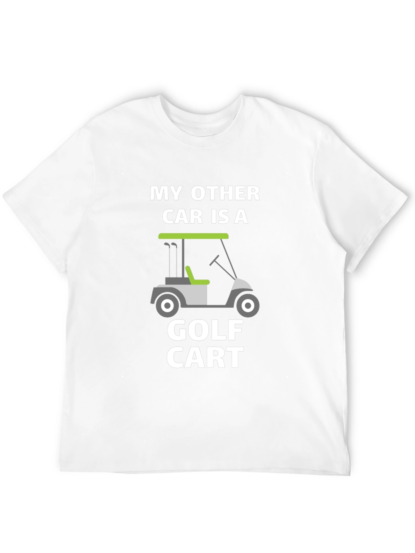 My Other Car is a Golf Cart T-Shirt