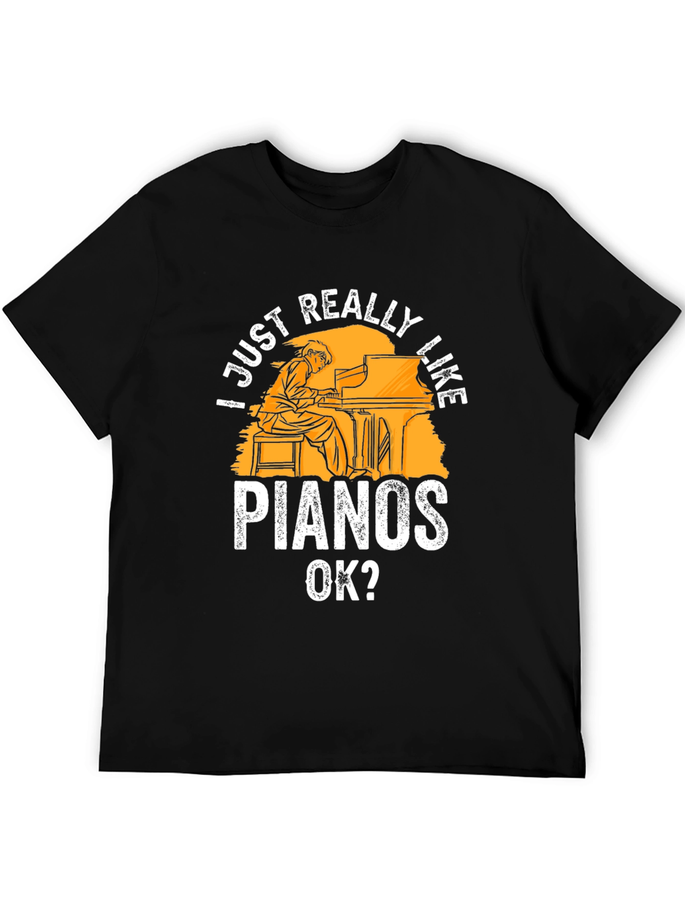 Piano Lover Graphic Tee - I Just Really Like Pianos OK?