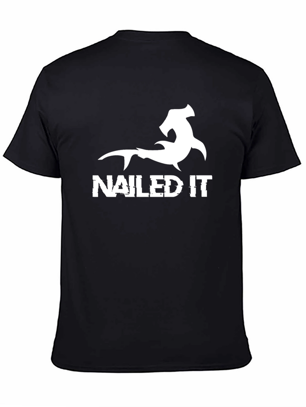 Hammerhead Shark Nailed It Graphic T-Shirt