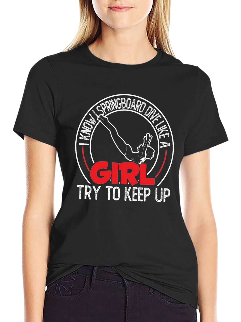 I Know Springboard Dive Like a Girl T-Shirt