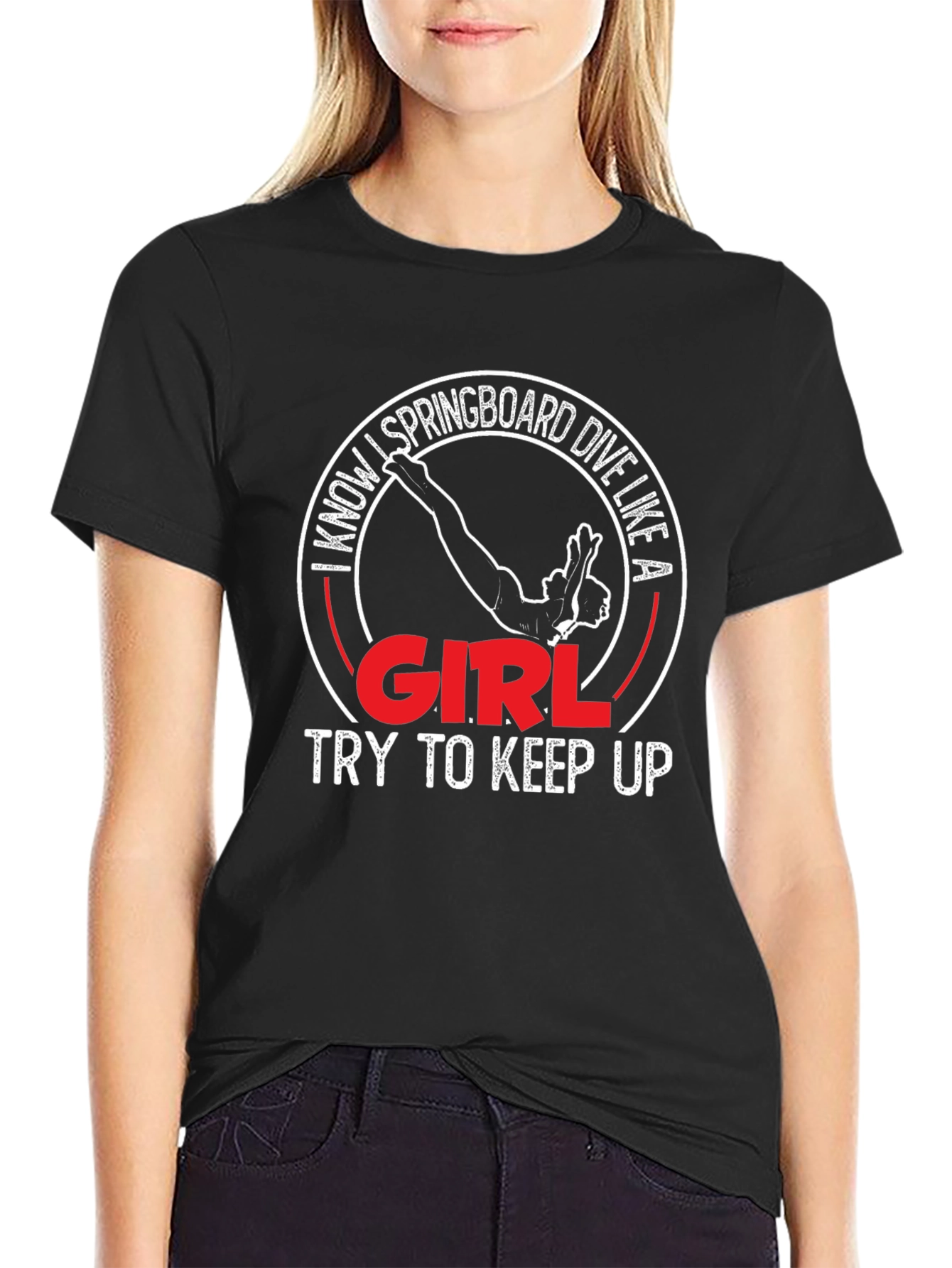 I Know Springboard Dive Like a Girl T-Shirt