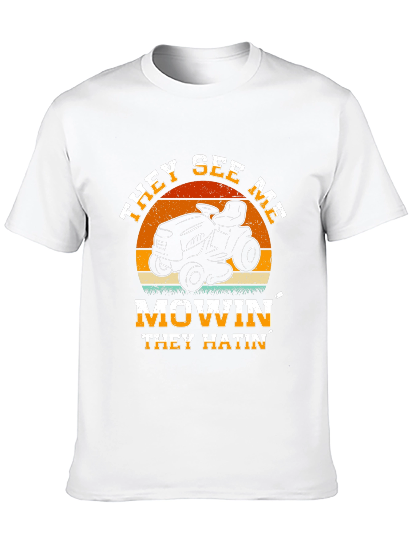 They See Me Mowin Graphic Tee