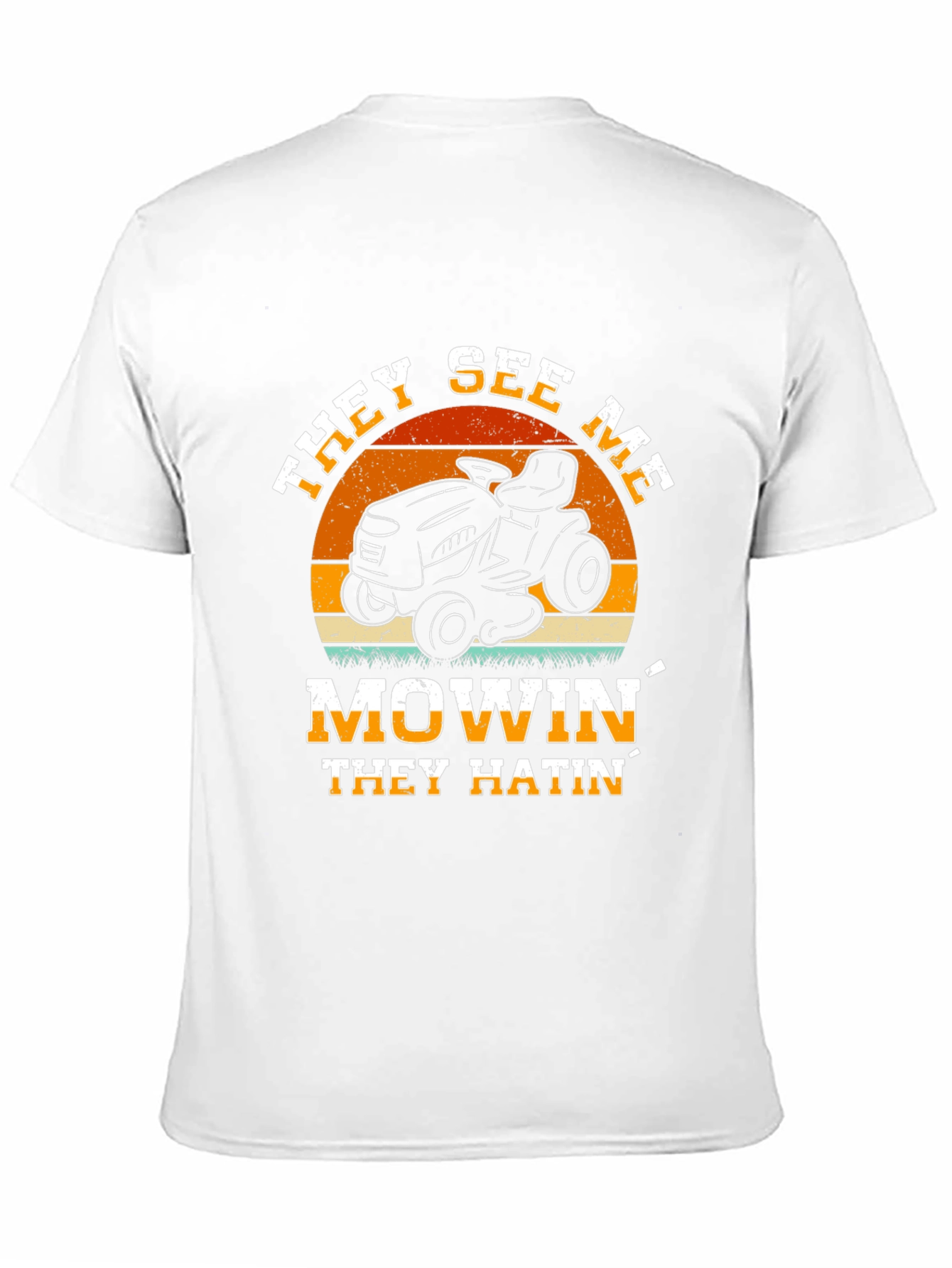 They See Me Mowin Graphic Tee