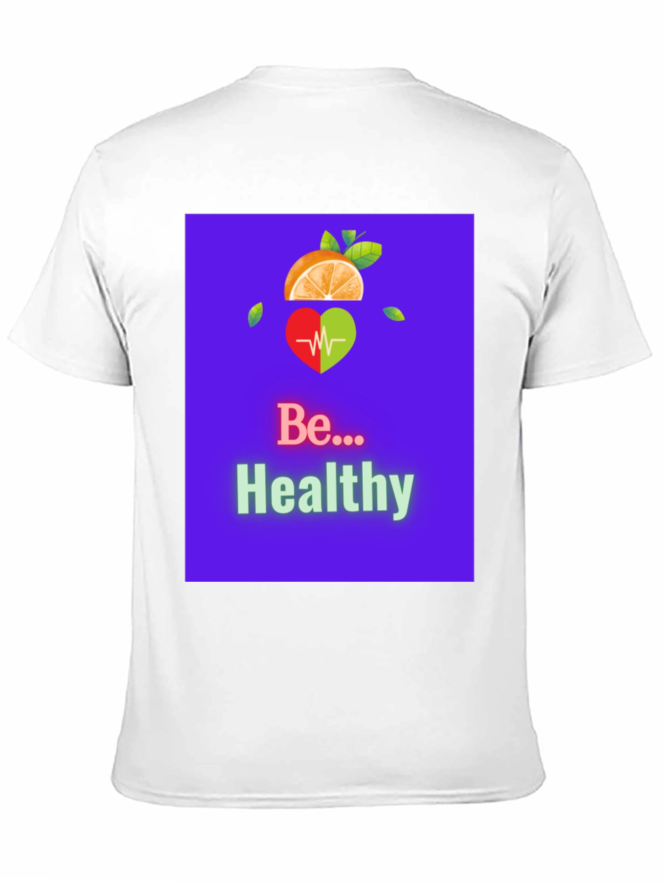 Be Healthy Graphic Tee