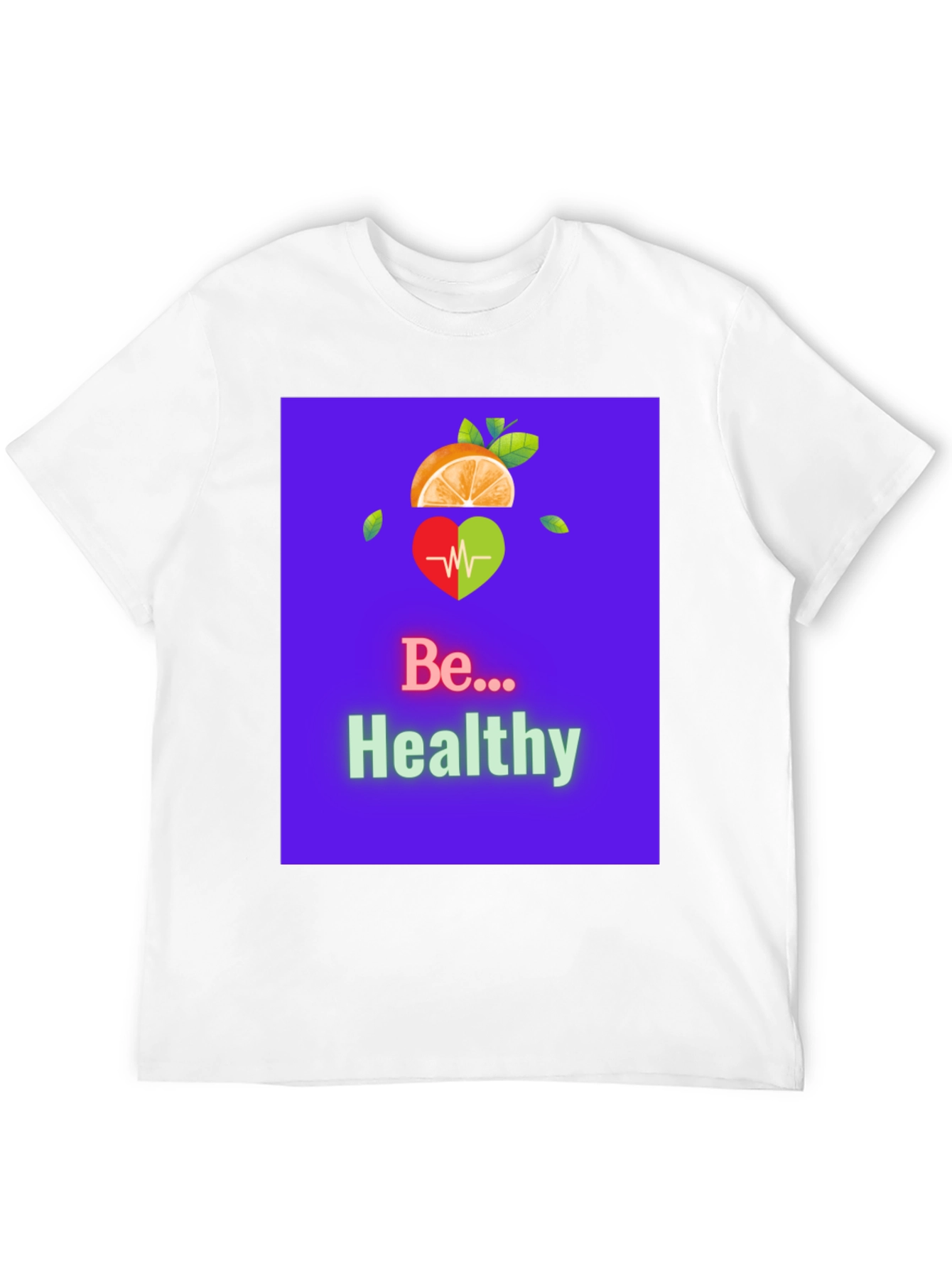Be Healthy Graphic Tee