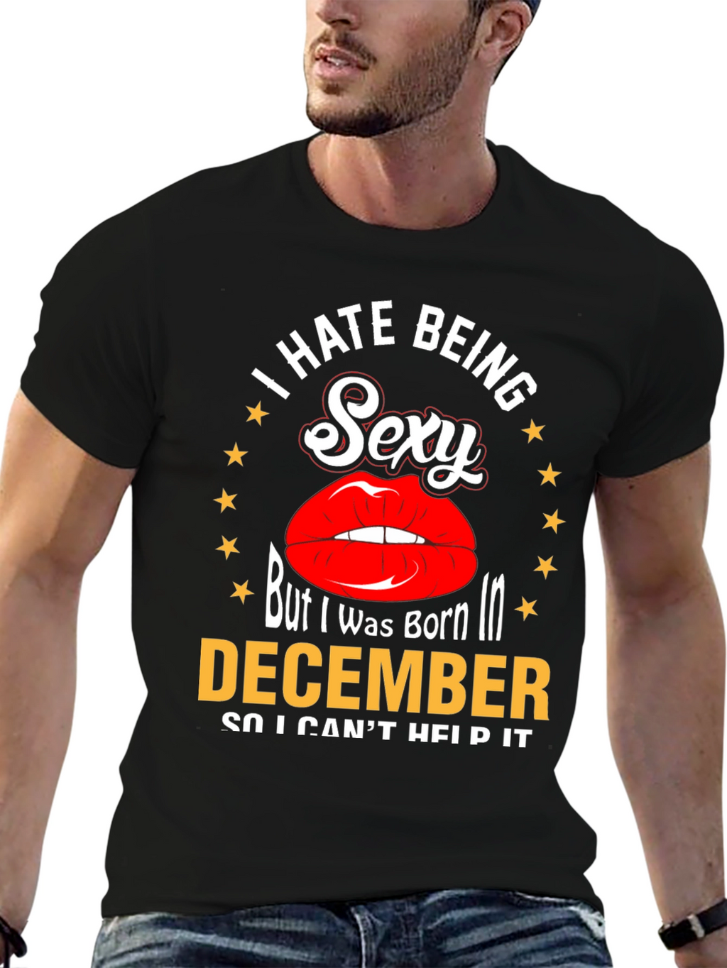 I Hate Being Sexy December T-Shirt