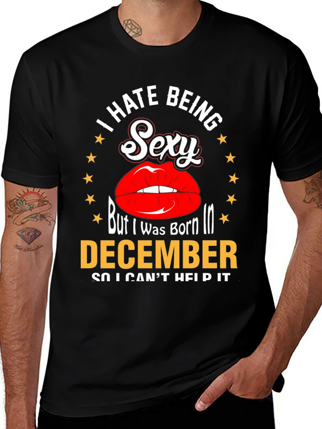 I Hate Being Sexy December T-Shirt