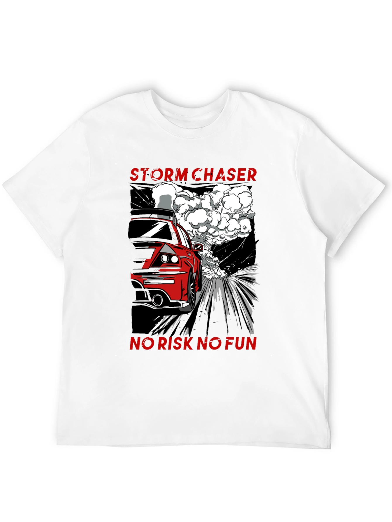 Storm Chaser T-Shirt - No Risk No Fun