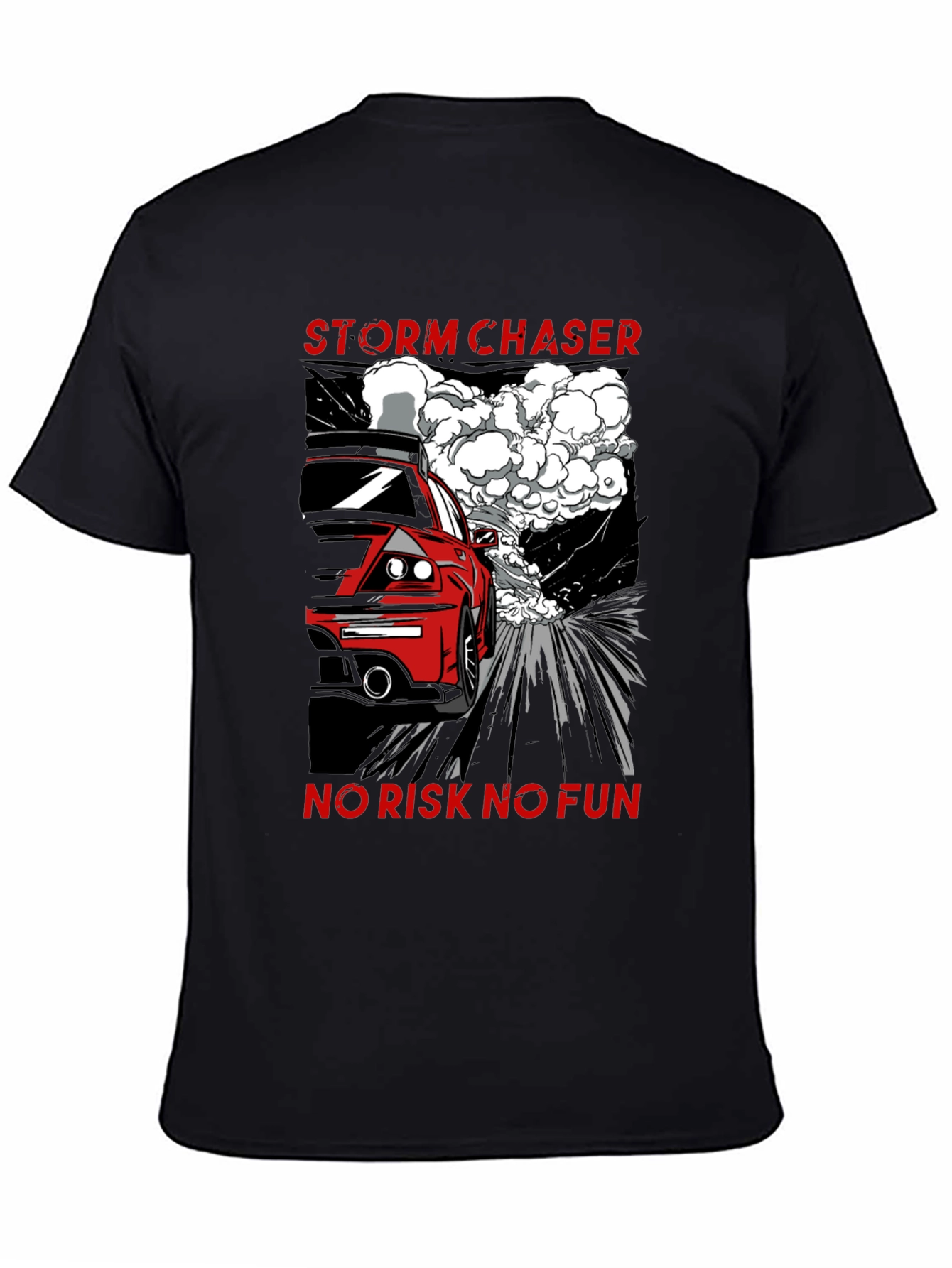 Storm Chaser T-Shirt - No Risk No Fun