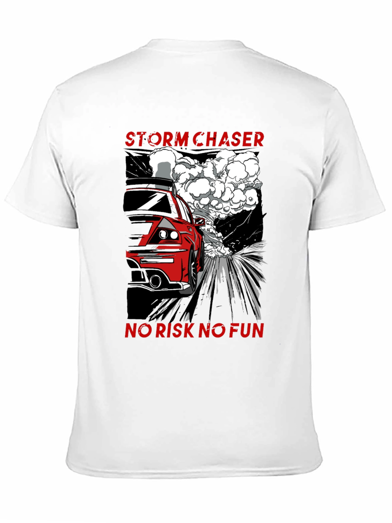 Storm Chaser T-Shirt - No Risk No Fun