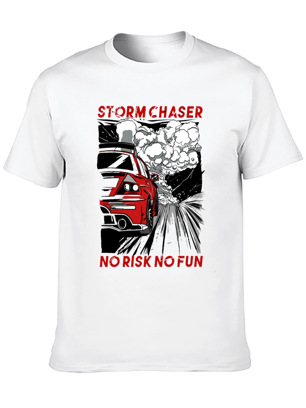 Storm Chaser T-Shirt - No Risk No Fun