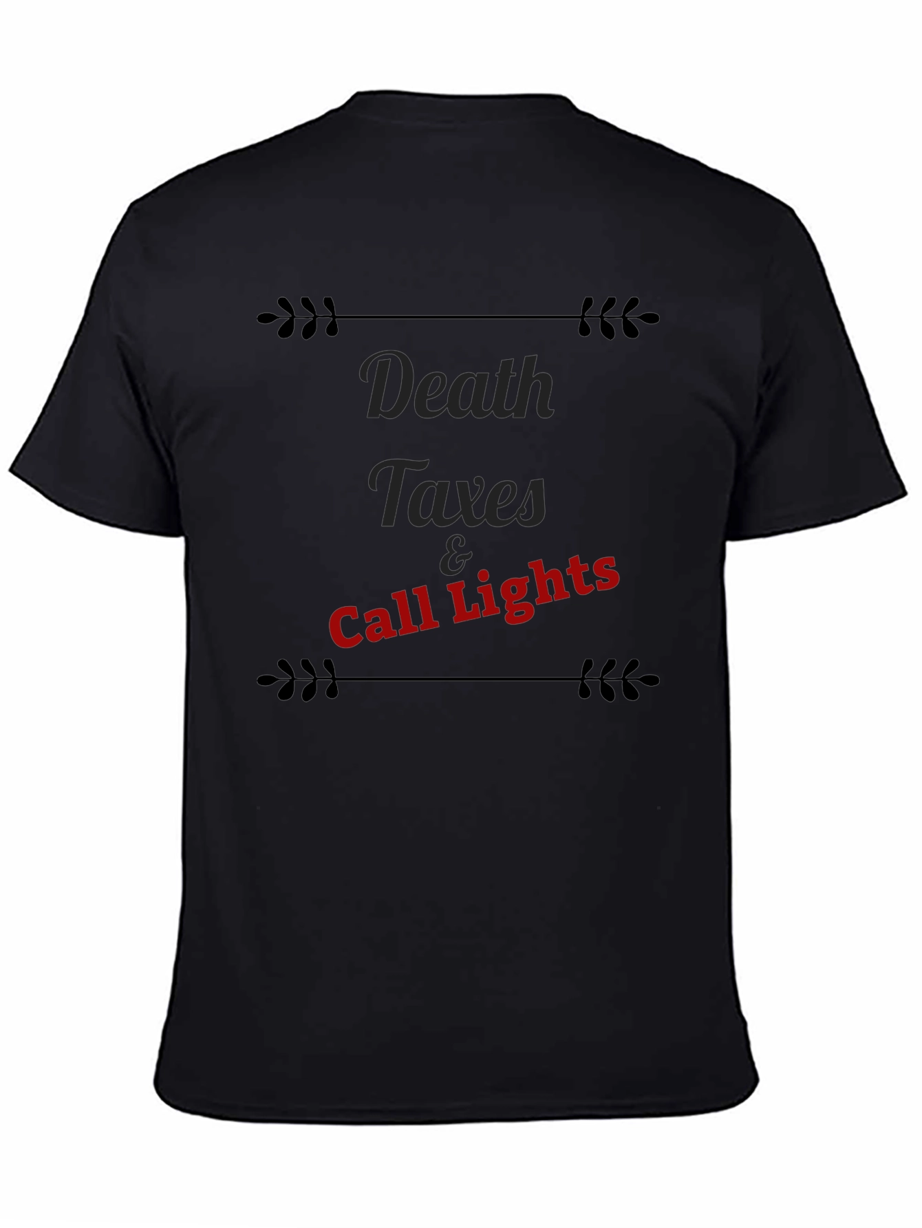 Death Taxes & Call Lights Graphic Tee