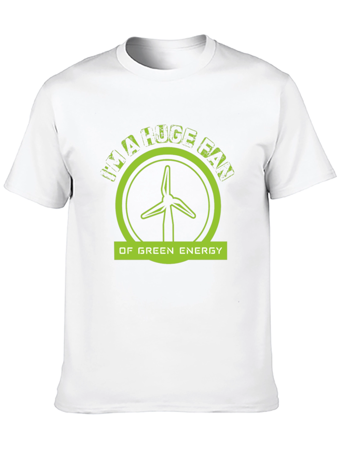 Im A Huge Fan Of Green Energy Black T-Shirt